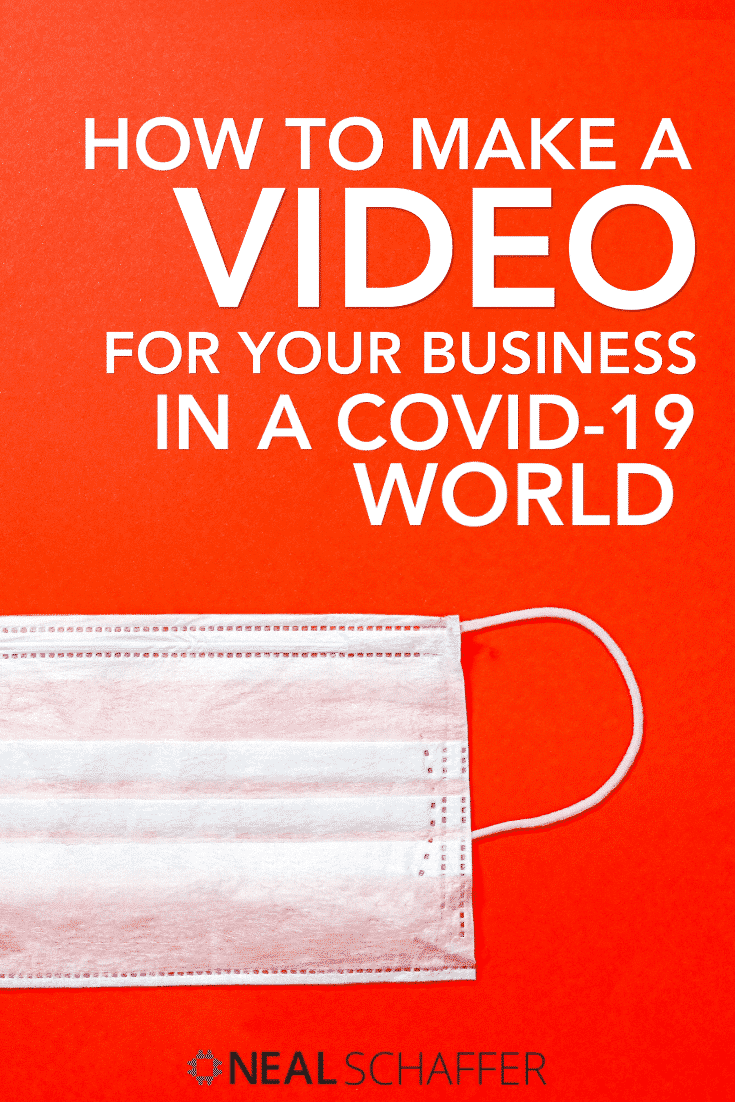 How To Make A Marketing Video For Your Business In A COVID-19 World