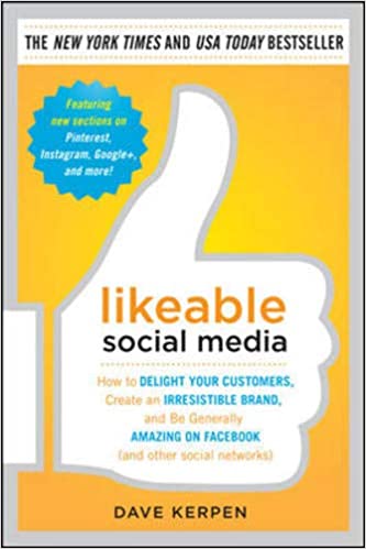 Likeable Social Media by Dave Kerpen