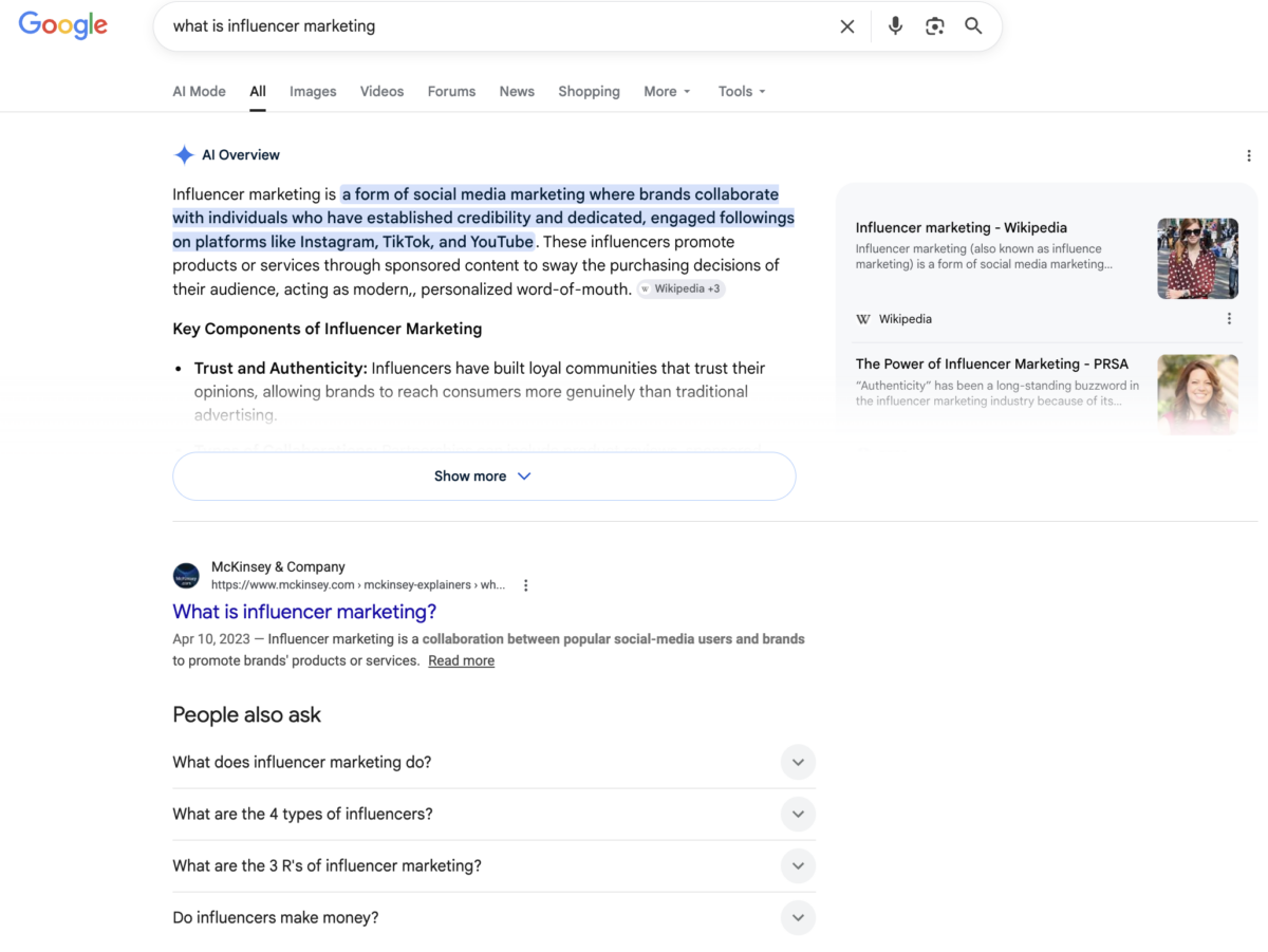 Google search results page for the informational longtail query "what is influencer marketing," showing an AI Overview at the top with a Wikipedia-cited definition, the McKinsey #1 organic ranking below it, and a People Also Ask box with four related question variants.