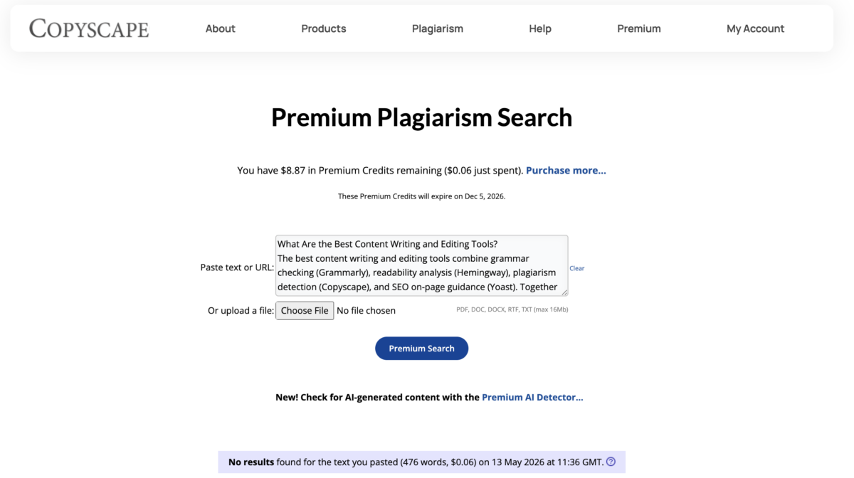 Copyscape Premium Plagiarism Search interface showing the opening section of a content marketing tools blog post pasted into the search box, with a result of No results found for the 476-word check at a cost of 6 cents on May 13, 2026