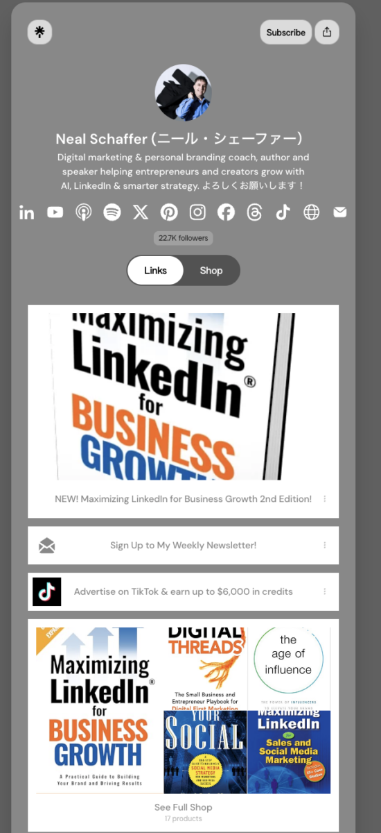 Neal Schaffer's Linktree hub page, showing a book launch card, a weekly newsletter signup, a TikTok ads promotion, and a shop grid of six book covers linking to a 17-product store.
