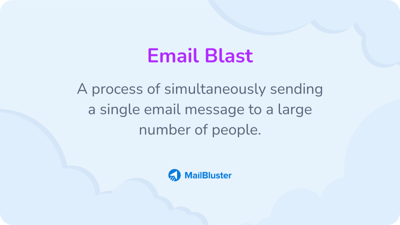What is an Email Blast?