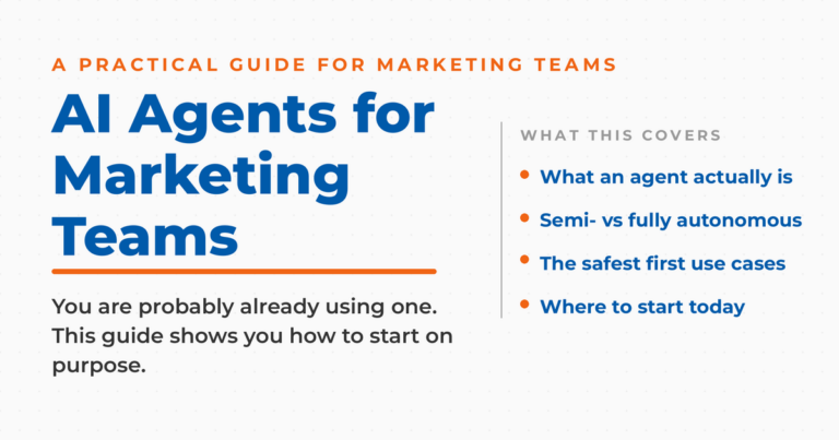 AI agents for marketing teams: a practical guide covering what an agent is, semi- versus fully autonomous agents, the safest first use cases, and where to start.