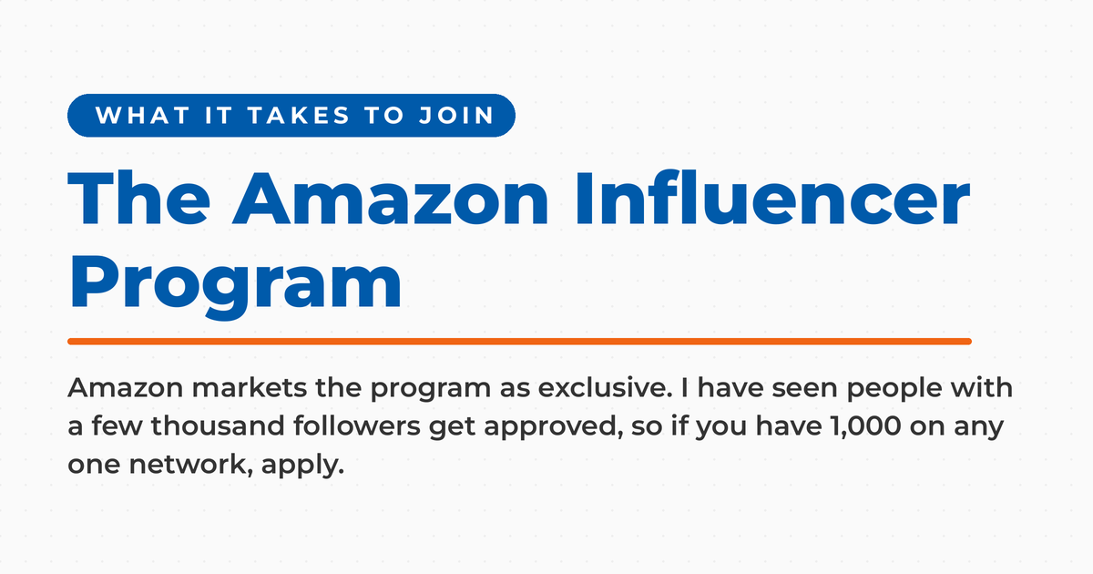 Featured graphic reading "The Amazon Influencer Program," with Neal Schaffer's recommendation to apply at 1,000 followers on any one network despite the program's exclusive reputation.