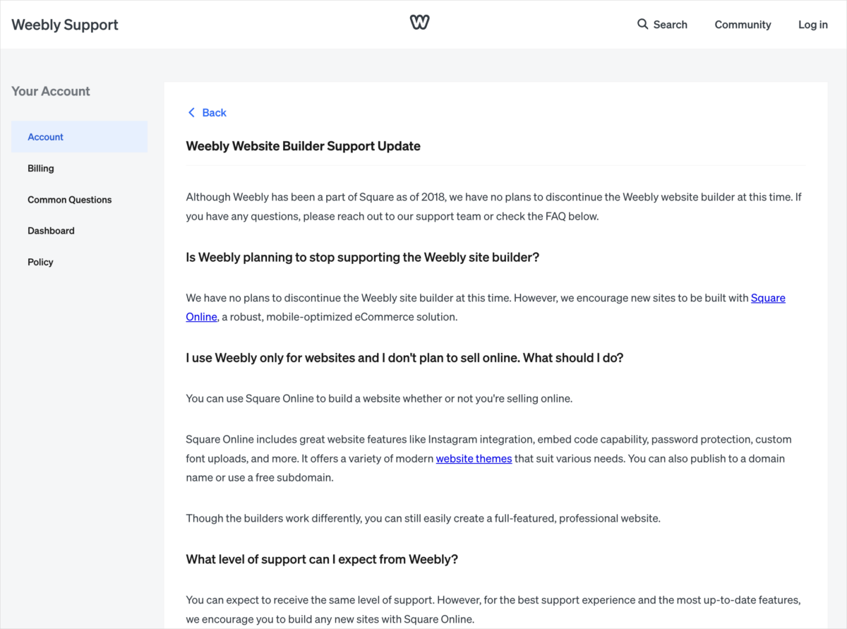 Weebly's own support page headed "Weebly Website Builder Support Update", answering whether Square plans to stop supporting the Weebly site builder.