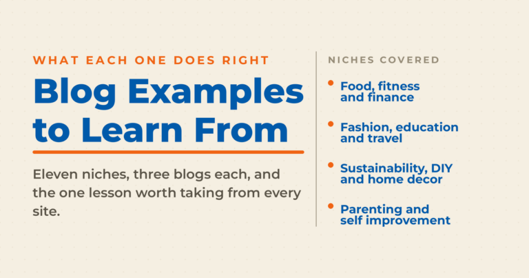 Cream featured graphic reading Blog Examples to Learn From, with a list of the eleven niches covered: food, fitness and finance; fashion, education and travel; sustainability, DIY and home decor; parenting and self improvement.