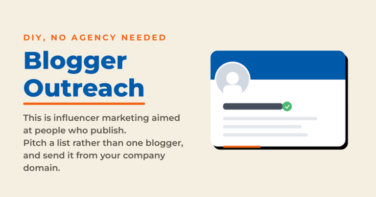 Featured graphic titled Blogger Outreach, advising you pitch a list rather than one blogger and send from your company domain, beside a mock profile card.