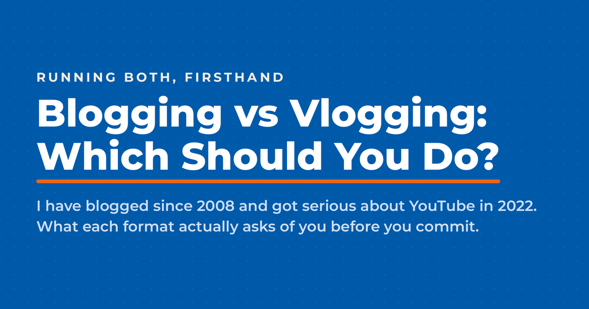 Inverted blue featured graphic reading Blogging vs Vlogging, Which Should You Do, noting Neal Schaffer has blogged since 2008 and got serious about YouTube in 2022.