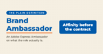 Neal Schaffer graphic headed Brand Ambassador with the answer Affinity before the contract, under the label The Plain Definition.