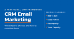 CRM Email Marketing featured graphic on blue, the four deciding variables