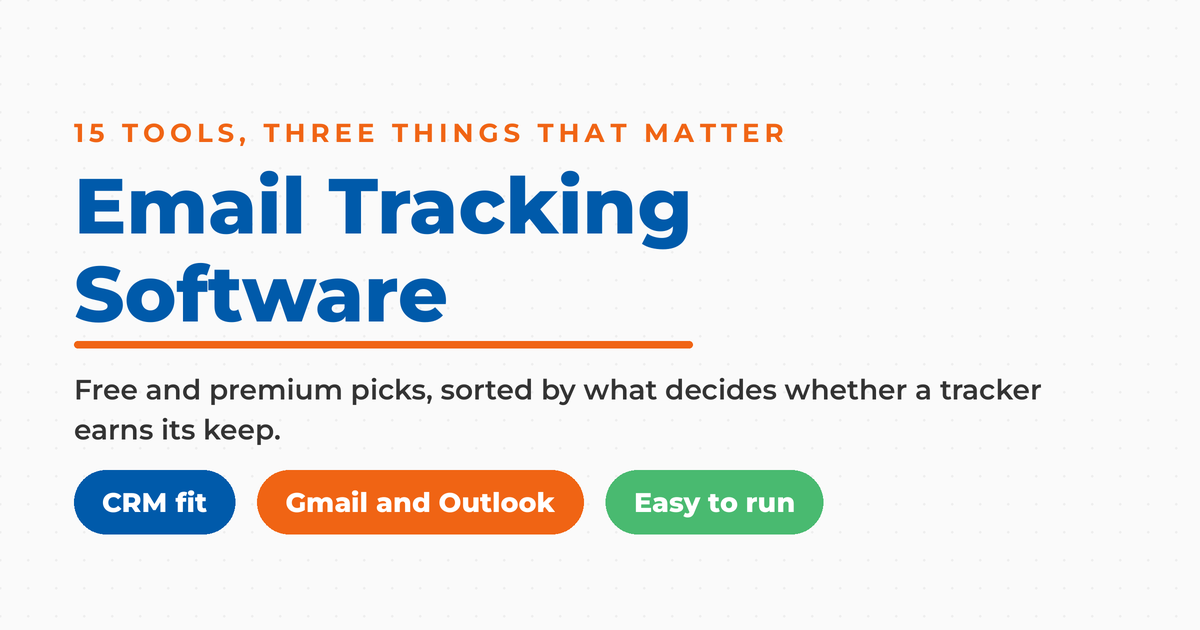 Email tracking software featured graphic with pills for CRM fit, Gmail and Outlook, and easy to run.