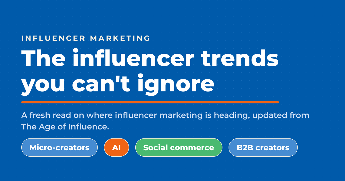 Branded graphic on the influencer marketing trends you can't ignore, with pills for micro-creators, AI, social commerce, and B2B creators.