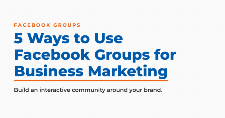 5 Ways to Use Facebook Groups for Business Marketing, featured graphic for Neal Schaffer's guide to building a business community on Facebook.