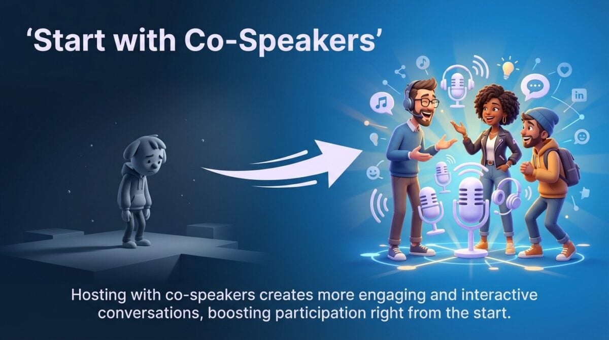 Invite a co-host or initial speakers to seed engagement and avoid a quiet start.