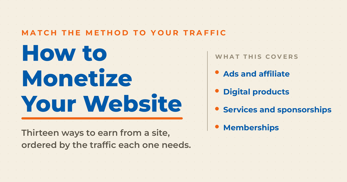 How to monetize your website featured graphic listing ads and affiliate, digital products, services and sponsorships, and memberships.