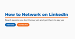 How to Network on LinkedIn featured image highlighting the inbound and outbound sides of LinkedIn networking.