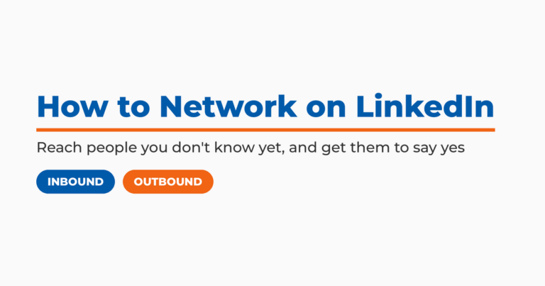 How to Network on LinkedIn featured image highlighting the inbound and outbound sides of LinkedIn networking.
