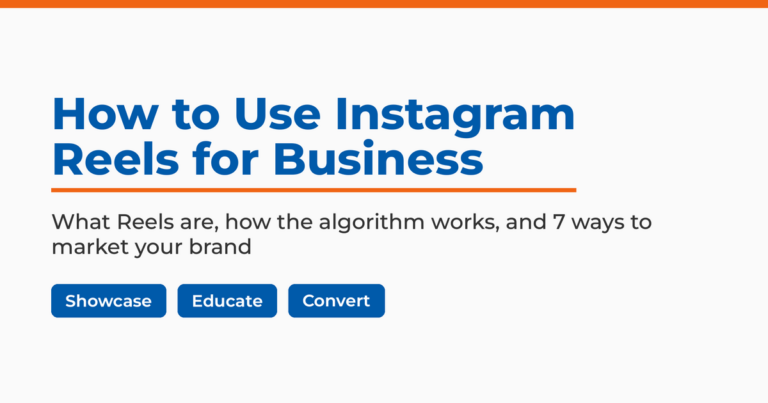 How to Use Instagram Reels for Business guide cover: what Reels are, how the algorithm works, and seven ways to market your brand.