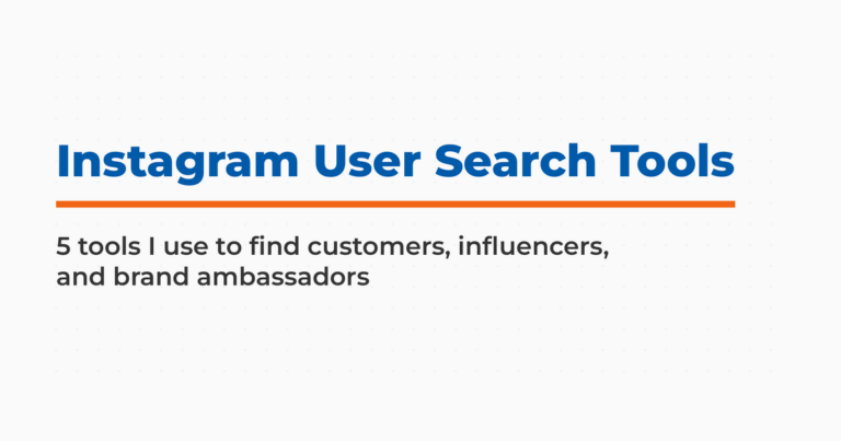 Featured graphic reading "Instagram User Search Tools," with the subtitle "5 tools I use to find customers, influencers, and brand ambassadors."