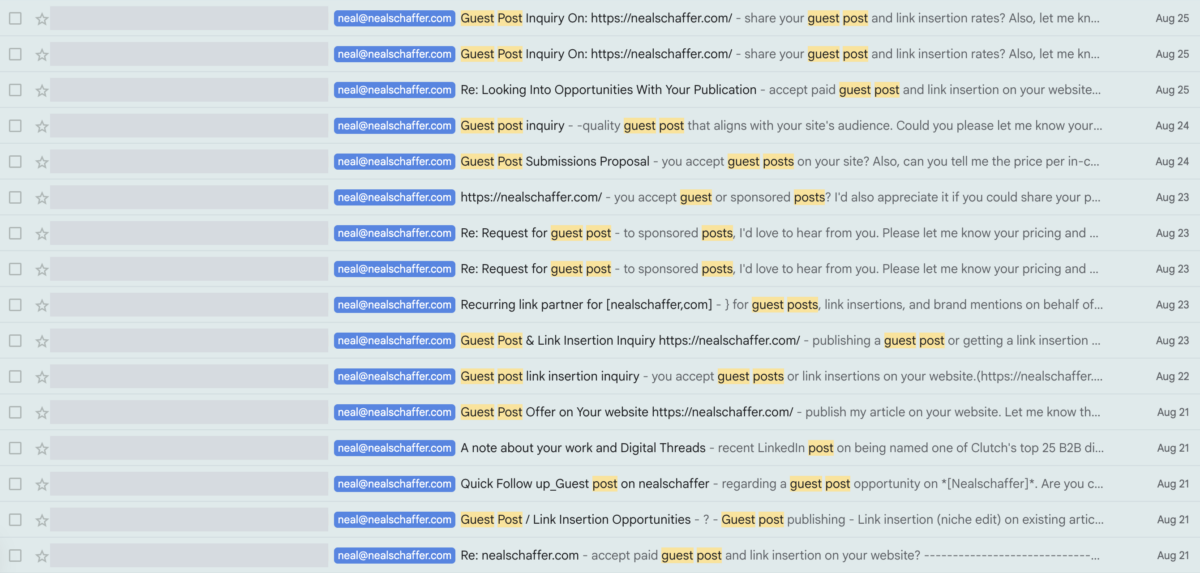 Inbox screenshot of 16 unsolicited guest post inquiries received between August 21 and August 25, 2026. Sender names and the sender column are blacked out; the recipient address neal@nealschaffer.com is visible on every row. Visible subject lines ask about guest post rates, pricing, paid placement, link insertion and niche edits.