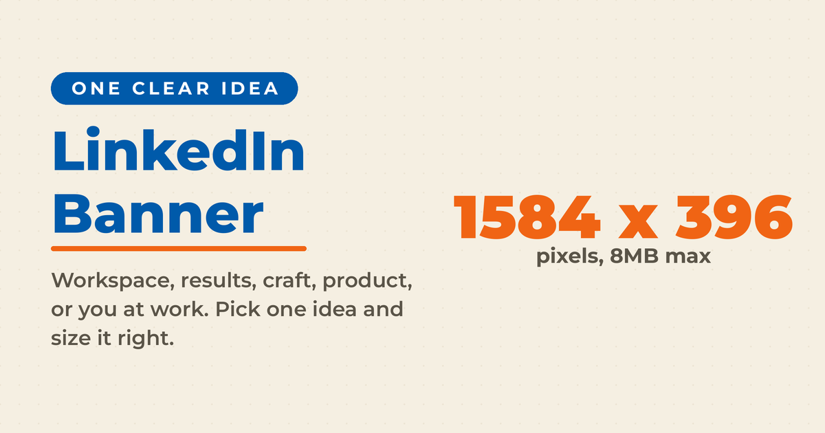 Featured card reading LinkedIn Banner, with the figure 1584 by 396 pixels and a line listing the five things a banner can show: workspace, results, craft, product, or you at work.