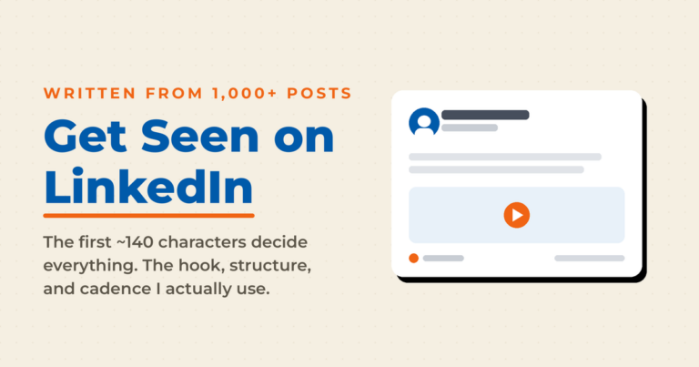 Cream featured graphic titled "Get Seen on LinkedIn," with a kicker reading "written from 1,000+ posts," a stylized LinkedIn post preview on the right, and subcopy noting the first ~140 characters decide everything and describing the hook, structure, and cadence used.