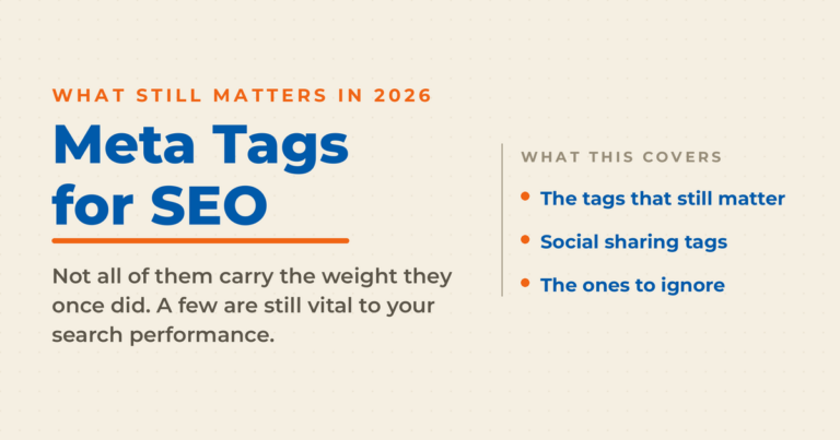 Cream featured graphic reading Meta Tags for SEO, with a kicker on what still matters in 2026 and a list covering the tags that still matter, social sharing tags, and the ones to ignore.