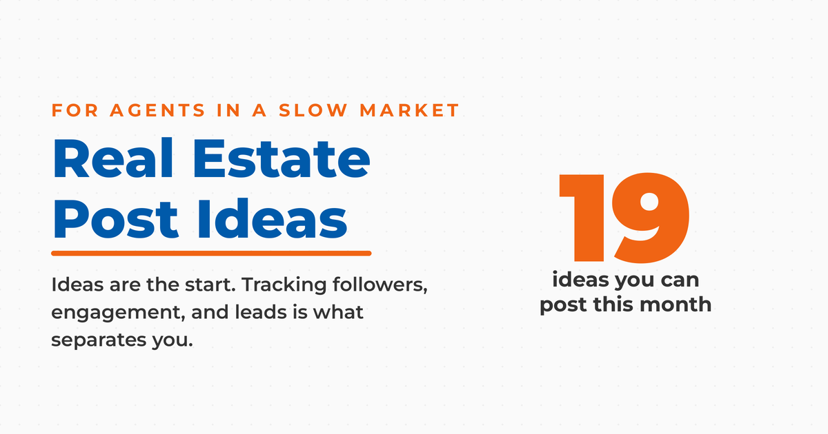 Featured graphic titled "Real Estate Post Ideas" with a large figure nineteen and a line reading ideas you can post this month.