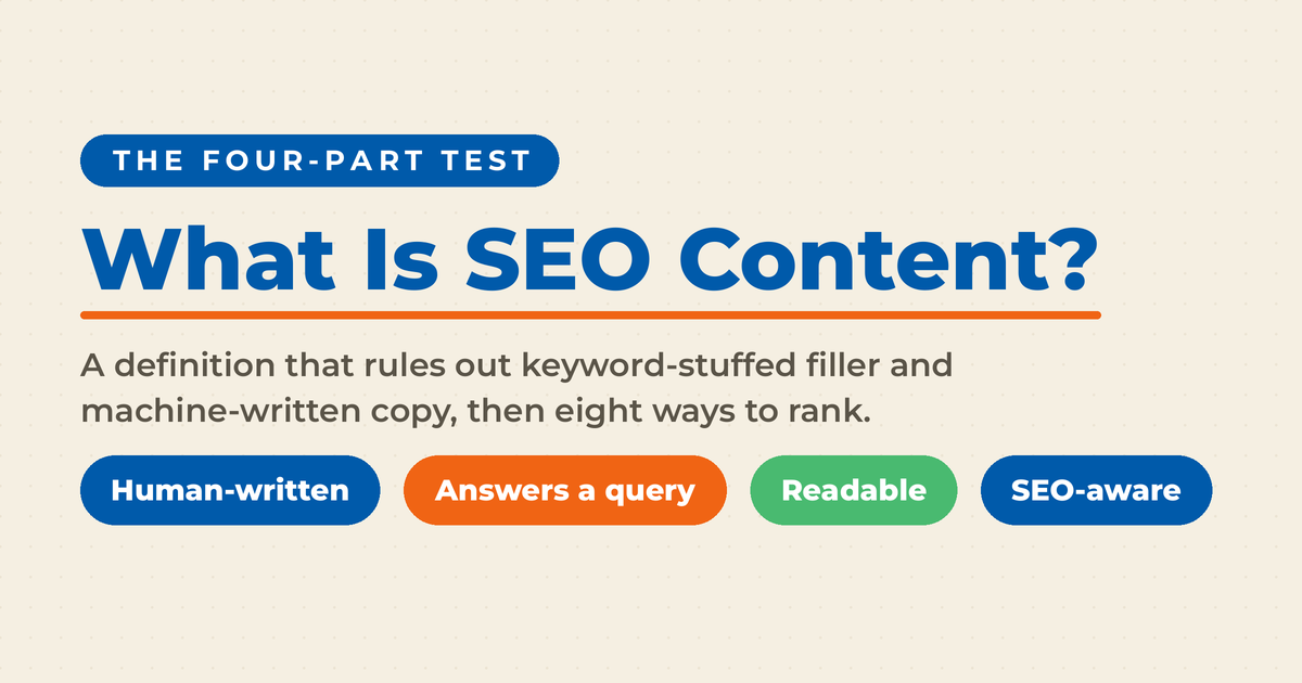 Cream featured graphic asking What Is SEO Content, with four framework pills reading human-written, answers a query, readable, and SEO-aware.