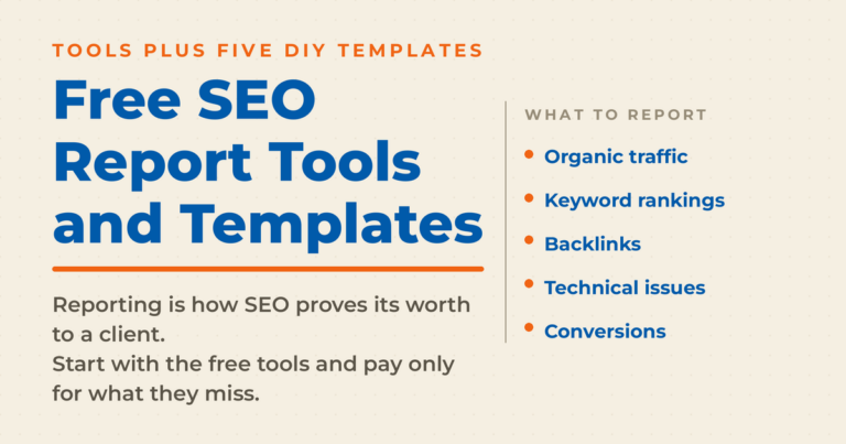 Featured card for a guide to free SEO report tools and DIY templates, listing what to report: organic traffic, keyword rankings, backlinks, technical issues, and conversions.