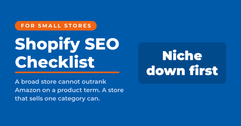 Shopify SEO Checklist featured card with the answer that small stores should niche down first, since a broad store cannot outrank Amazon on a product term.