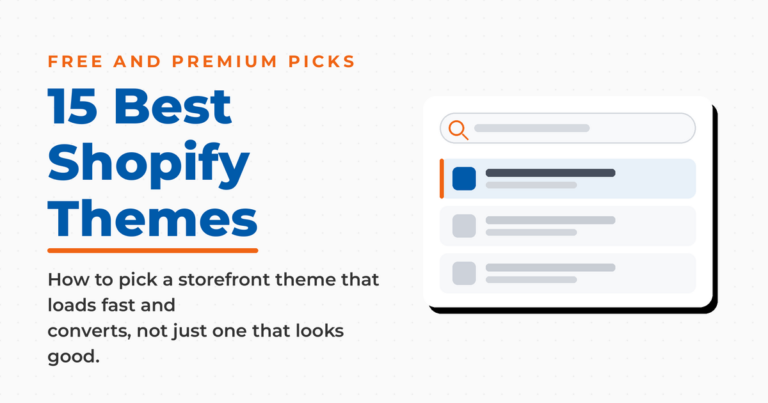 Featured graphic reading 15 Best Shopify Themes, free and premium picks, with a stylized storefront results panel.