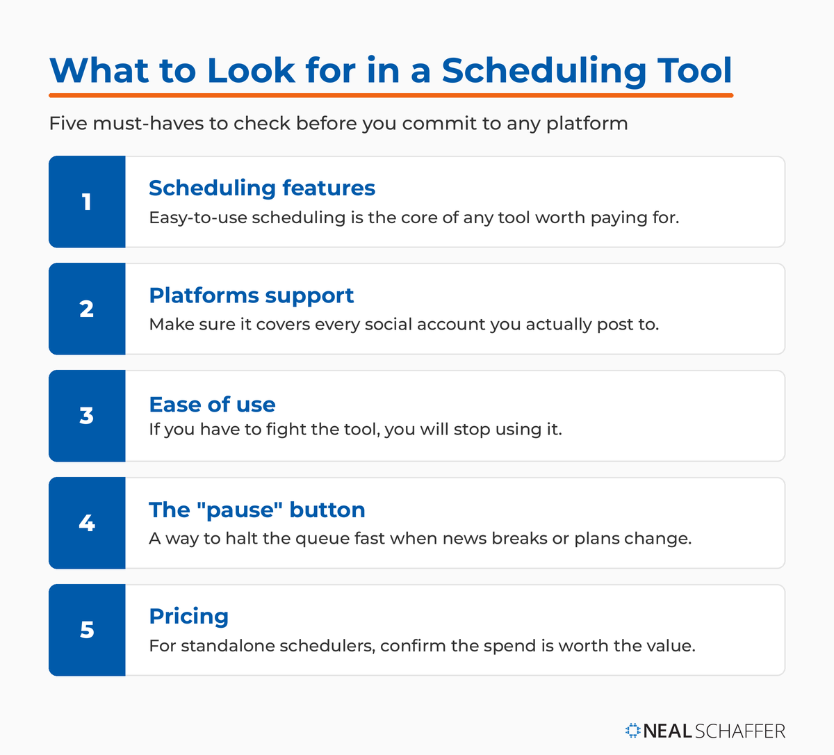 Branded checklist of the five things to look for in a social media scheduling tool: scheduling features, platforms support, ease of use, the pause button, and pricing.