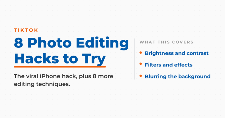 The 8 best TikTok photo editing hacks featured graphic, covering brightness and contrast, filters and effects, and blurring the background.