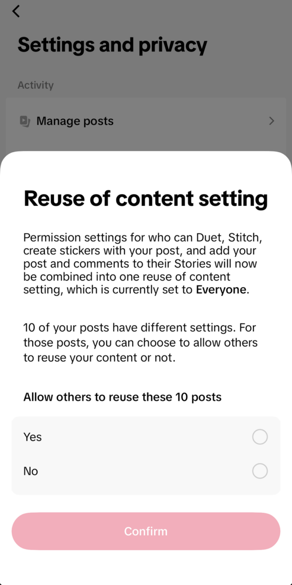 TikTok in-app popup headed Reuse of content setting, explaining that permissions for who can Duet, Stitch, create stickers with your post, and add your post and comments to their Stories are now combined into one reuse of content setting, currently set to Everyone. Below, a note that 10 posts have different settings, with Yes and No options under Allow others to reuse these 10 posts and a Confirm button.