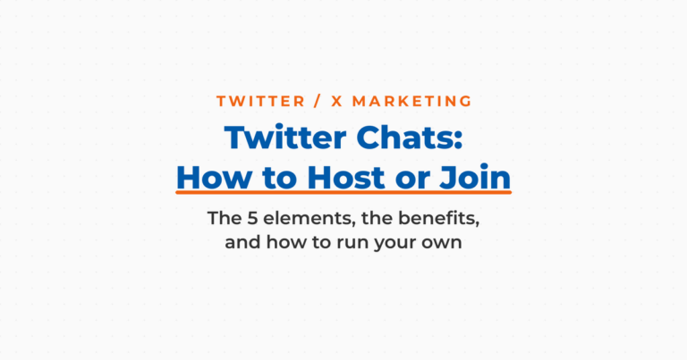 Twitter Chats featured title card: how to host or join, covering the 5 elements, the benefits, and how to run your own.
