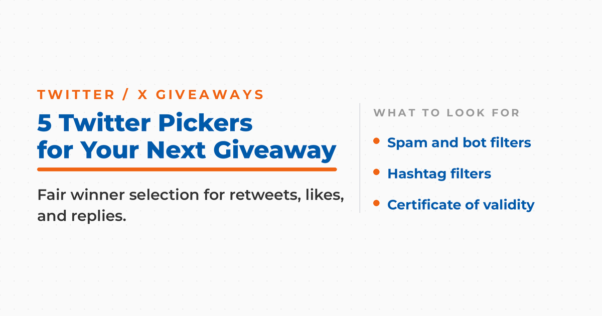 Featured graphic titled "5 Twitter Pickers for Your Next Giveaway" with a checklist of what to look for in a picker: spam and bot filters, hashtag filters, and a certificate of validity.