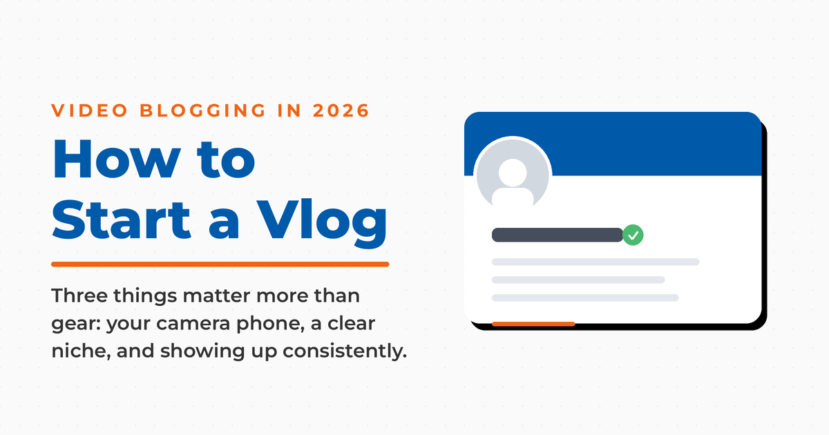 Video blogging featured graphic titled How to Start a Vlog, with a creator profile card representing the video medium.