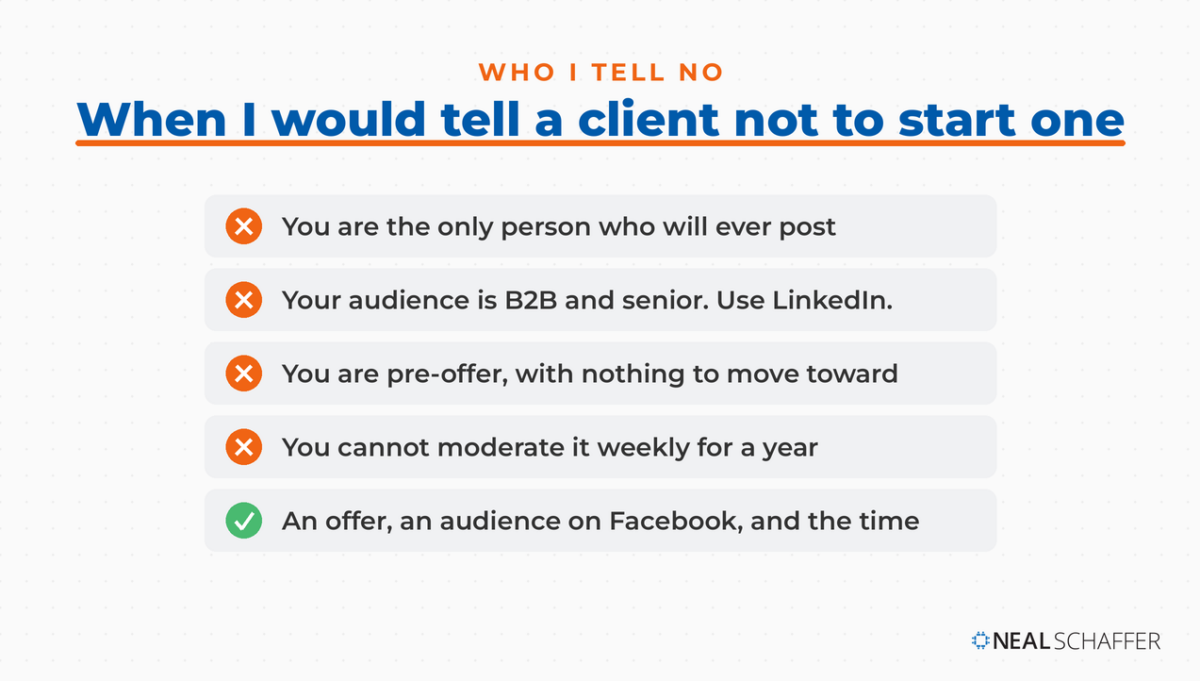Checklist of four reasons not to start a Facebook Group marked with orange crosses, and one green check for having an offer, an audience on Facebook, and the time to moderate.