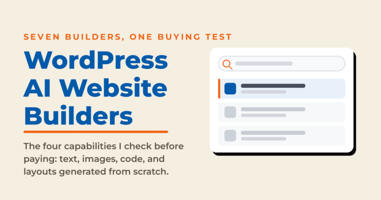 Cream featured graphic reading WordPress AI Website Builders, with the four capabilities to check before paying: text, images, code, and layouts generated from scratch, shown beside a website builder interface panel.